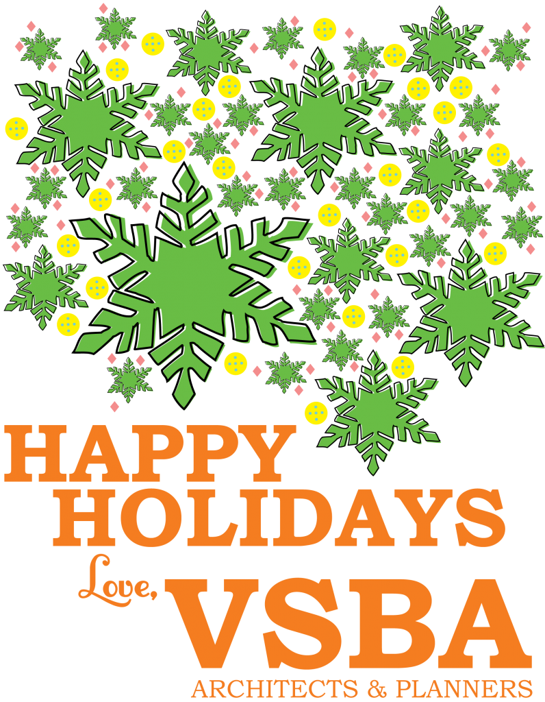Happy Holidays from VSBA Architects & Planners!